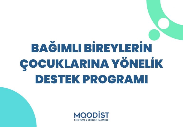 Bağımlı Bireylerin Çocuklarına Yönelik Destek Programı