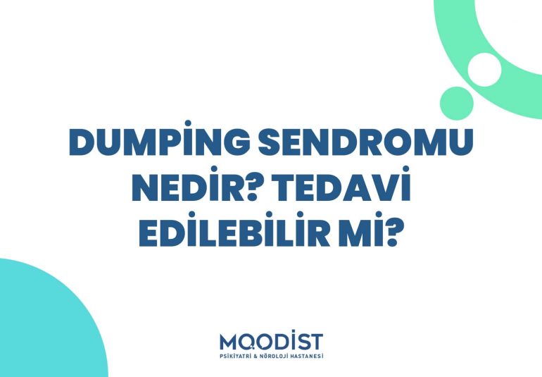 Dumping Sendromu Nedir?