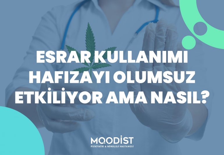 Esrar Kullanımı Hafızayı Olumsuz Etkiliyor Ama Nasıl?